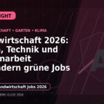 Landwirtschaft 2026: Klima, Technik und Saisonarbeit verändern grüne Jobs: Der Karriere-Guide für Landwirtschaft und Garten